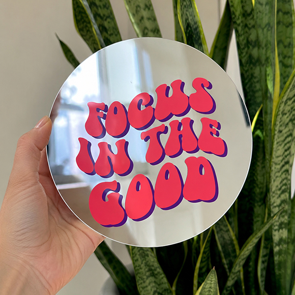 Focus On The Good