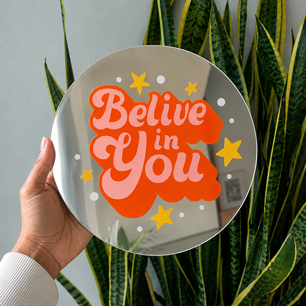 Believe In You